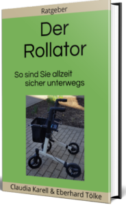 hellgrünes E-Book-Cover mit der Aufschrift: Der Rollator - So sind Sie allzeit sicher unterwegs, in der Mitte ein Bild mit einem Rollator
